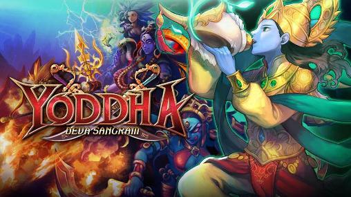 Scarica Yoddha: Deva Sangram gratis per Android.