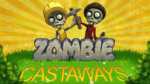Scarica Zombie castaways gratis per Android.