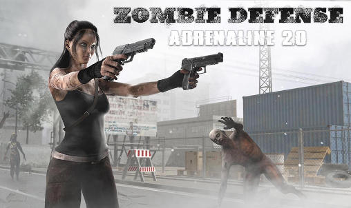 Zombie defense: Adrenaline 2.0