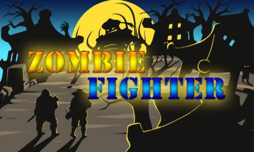 Scarica Zombie fighter gratis per Android.