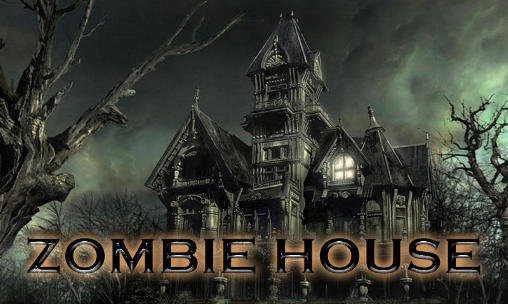 Scarica Zombie house gratis per Android.