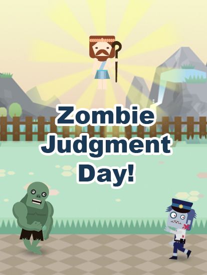 Zombie: Judgment day!