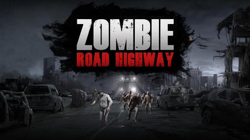 Zombie road highway