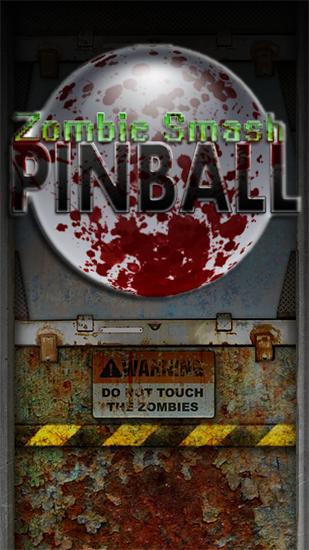 Zombie smash: Pinball