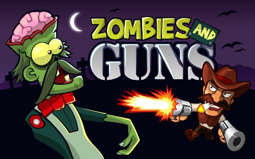 Scarica Zombies and guns gratis per Android.