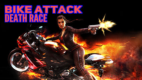 Scarica Bike attack: Death race gratis per Android.