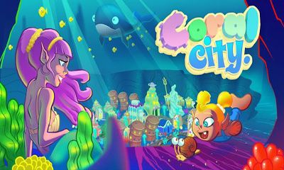 Scarica Coral City gratis per Android.