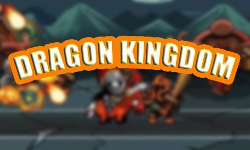 Scarica Dragon kingdom gratis per Android.