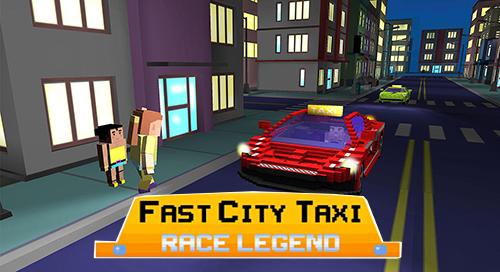 Scarica Fast city taxi race legend gratis per Android.