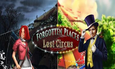 Scarica Forgotten Places Lost Circus gratis per Android 2.2.