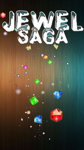 Scarica Jewel saga by Nguyen Lan gratis per Android 4.0.4.