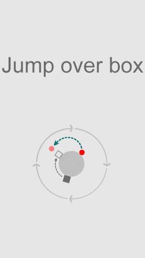Scarica Jump over box gratis per Android 2.3.5.