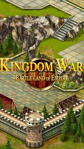 Scarica Kingdom war: Battleland of Empire deluxe gratis per Android.