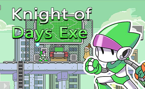 Scarica Knight of days exe gratis per Android.