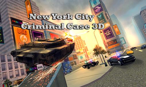 Scarica New York city: Criminal case 3D gratis per Android.