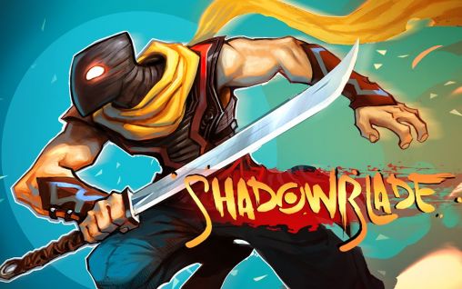 Scarica Shadow blade gratis per Android.
