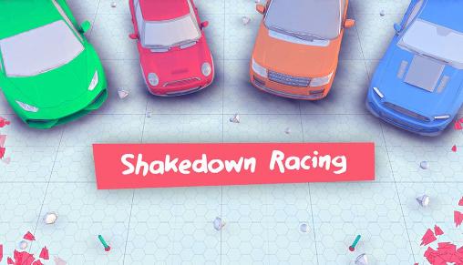 Scarica Shakedown racing gratis per Android.