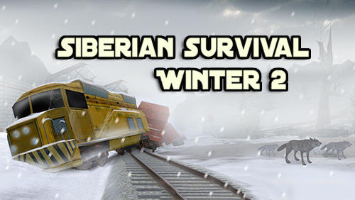 Scarica Siberian survival: Winter 2 gratis per Android.