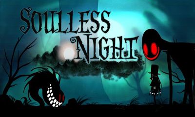 Scarica Soulless Night gratis per Android.