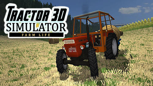 Scarica Tractor simulator 3D: Farm life gratis per Android.