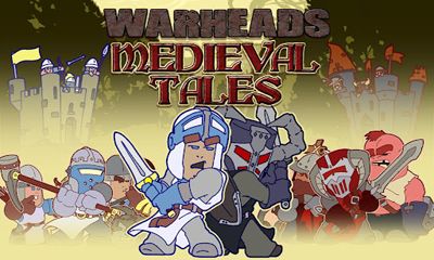 Warheads: Medieval Tales