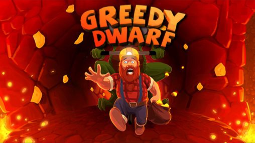 Scarica Greedy dwarf gratis per Android.