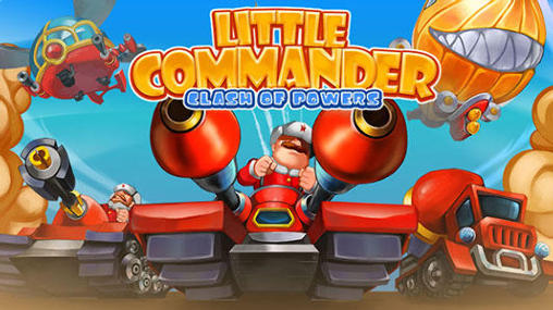 Scarica Little commander 2: Clash of powers gratis per Android.