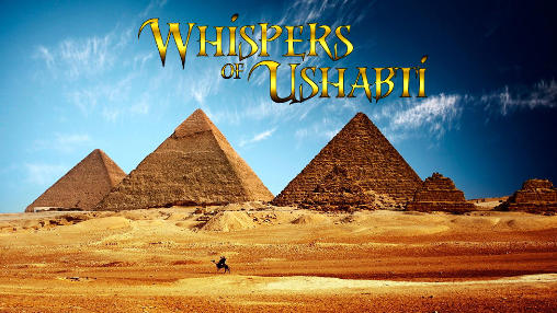 Scarica Whispers of ushabti gratis per Android.
