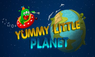 Scarica Yummy Little Planet gratis per Android.