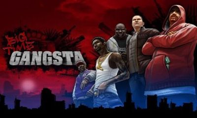 Scarica Big Time Gangsta gratis per Android.