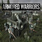 Con gioco CrazyFist II per Android scarica gratuito Armored warriors sul telefono o tablet.