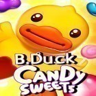 Con gioco Pocket tanks per Android scarica gratuito B. Duck: Candy sweets sul telefono o tablet.