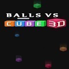 Con gioco Warrior chess per Android scarica gratuito Balls VS cube 3D sul telefono o tablet.