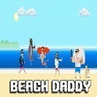 Con gioco Angry Mama per Android scarica gratuito Beach daddy sul telefono o tablet.