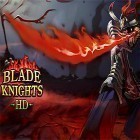 Con gioco Snowman Story per Android scarica gratuito Blade knights HD sul telefono o tablet.