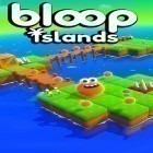 Con gioco Plateau per Android scarica gratuito Bloop islands sul telefono o tablet.
