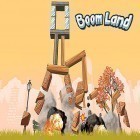Con gioco Fieldrunners per Android scarica gratuito Boom land sul telefono o tablet.