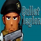 Con gioco GraveStompers per Android scarica gratuito Bullet legion sul telefono o tablet.
