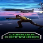 Con gioco Heart breaker per Android scarica gratuito Carrier commander: War at sea sul telefono o tablet.
