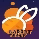 Con gioco Hidden escape per Android scarica gratuito Carrot thief sul telefono o tablet.