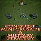 Con gioco XField paintball 1 solo per Android scarica gratuito Conquest: Mini crusade and military strategy game sul telefono o tablet.