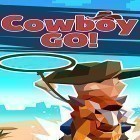 Con gioco Clowning Around per Android scarica gratuito Cowboy GO!: Catch giant animals sul telefono o tablet.