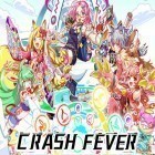 Con gioco Miss Switch per Android scarica gratuito Crash fever sul telefono o tablet.