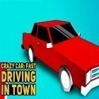 Con gioco Super mega worm vs Santa: Saga per Android scarica gratuito Crazy car: Fast driving in town sul telefono o tablet.