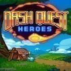 Con gioco Strategy and tactics: Medieval wars per Android scarica gratuito Dash quest heroes sul telefono o tablet.