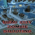 Con gioco The cave per Android scarica gratuito Dead city: Zombie shooting offline sul telefono o tablet.