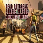 Con gioco Math Maniac per Android scarica gratuito Dead outbreak: Zombie plague apocalypse survival sul telefono o tablet.