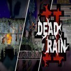Con gioco Mountain rage per Android scarica gratuito Dead rain 2: Tree virus sul telefono o tablet.