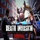 Con gioco Swordash per Android scarica gratuito Death invasion: Survival sul telefono o tablet.