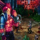 Con gioco Fight Me! per Android scarica gratuito Death zombie fight sul telefono o tablet.